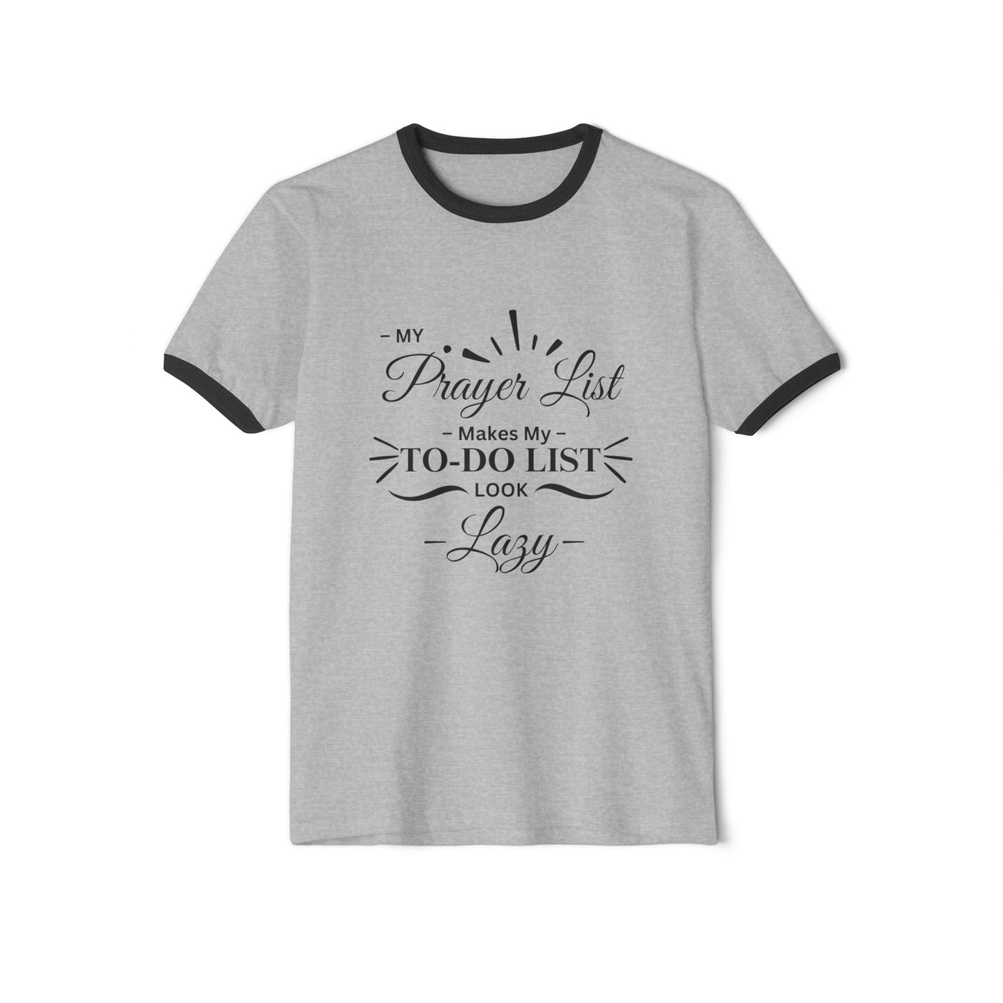 My Prayer List > My To-Do List - Unisex Cotton Ringer T-Shirt