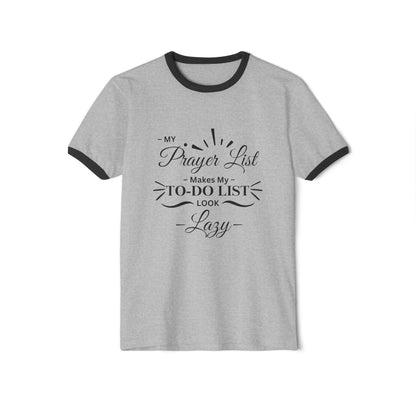 My Prayer List > My To-Do List - Unisex Cotton Ringer T-Shirt